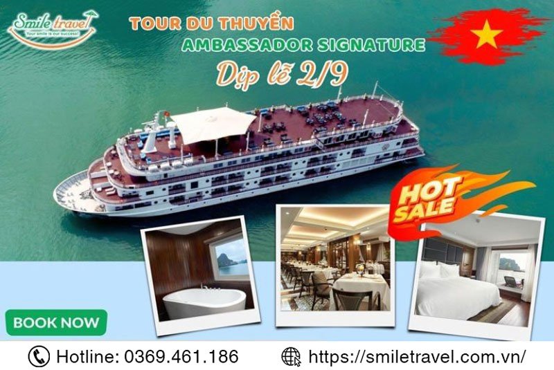Tour Du thuyền Ambassador Signature Cruise lễ 2/9