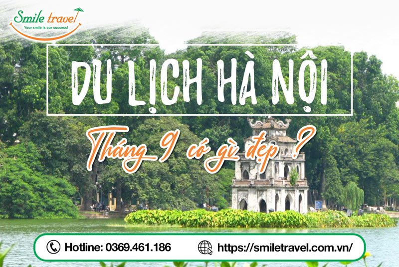 Du lịch Hà Nội tháng 9 có gì đẹp?