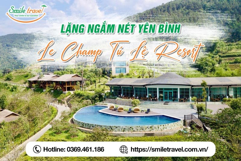 Combo Le Champ Tú Lệ Resort