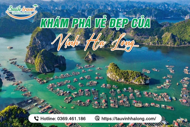 Khám phá vẻ đẹp Vịnh Hạ Long