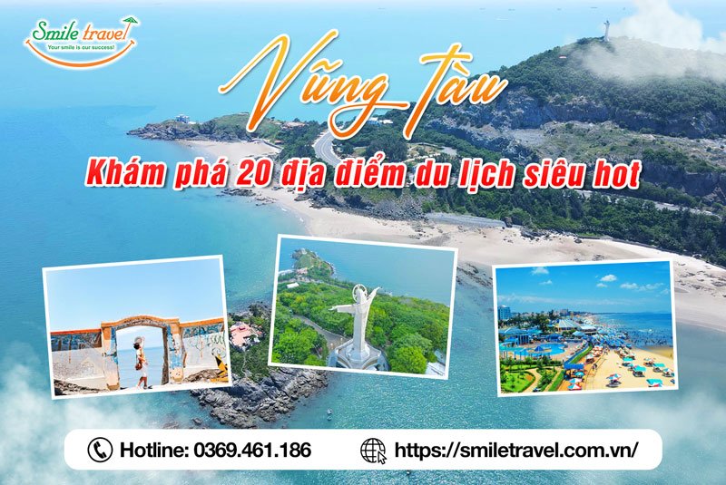 Khám phá 20 địa điểm du lịch Vũng Tàu siêu hot và cực đẹp dành cho bạn