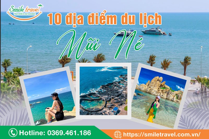 Top 10 địa điểm du lịch Mũi Né nổi tiếng và hấp dẫn!